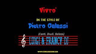 Pietro Galassi - Vivro' "Sincro (L&F) Karaoke"