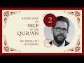 Abdallah rothman  knowledge of self in the quran session 2