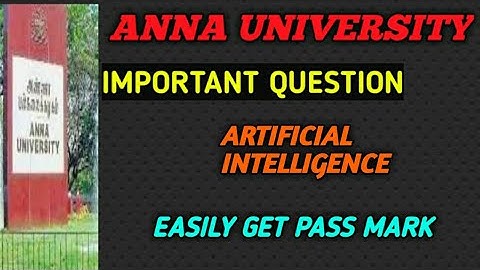 CS8691 ARTIFICIAL INTELLIGENCE ANNA UNIVERSITY IMPORTANT QUESTION  -EXAM IMPORTANT #annauniversity