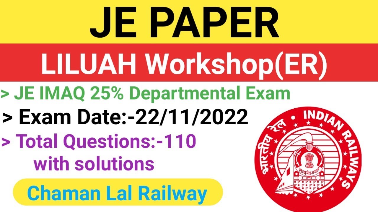 LILUAH Workshop(Eastern Railway) 22/11/2022 JE paper solutions