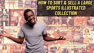 How to Sort and Sell a Large Sports Illustrated Collection