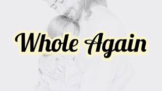 Whole Again Instrumental with Lyrics