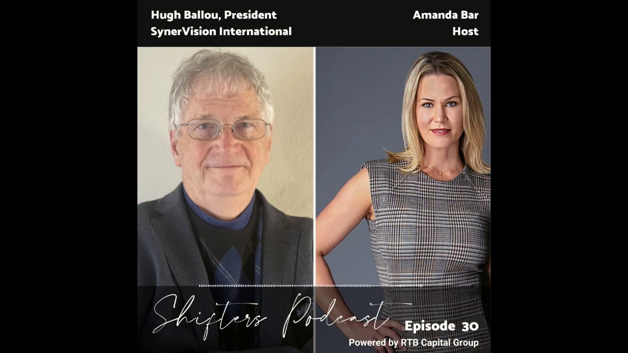 Shifters Podcast EP30 Hugh Ballou with SynerVision Leadership