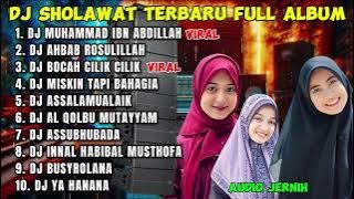 DJ SHOLAWAT MUHAMMAD IBNI ABDILLAH FULL ALBUM TERBARU 2025 - Full Bass Horeg Paling Di Cari