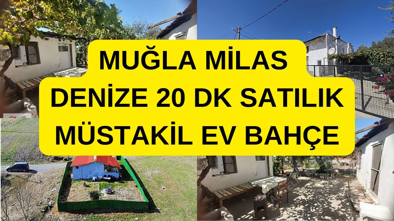 👍 MUĞLA MİLAS DENİZE 20 DK SATILIK MÜSTAKİL EV BAHÇE