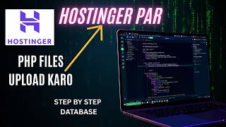PHP Website Upload Karo Hostinger Par | Step by Step Tutorial | LearnWith Asad