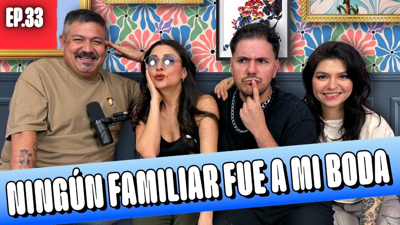 EP. 33 I NINGUN FAMILIAR FUE A MI BODA I FT. NICHO PEÑAVERA