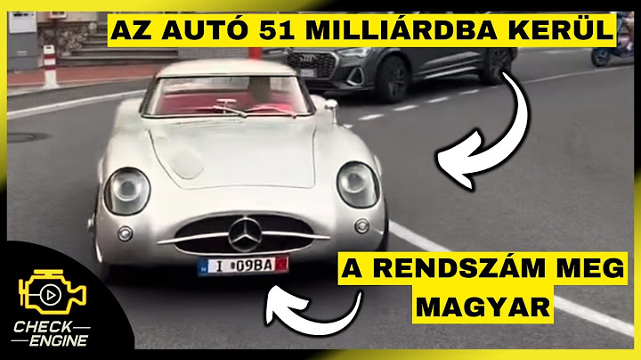 Így került 🇭🇺MAGYAR RENDSZÁM🇭🇺 a világ legdrágább autójára - Check Engine Sztori