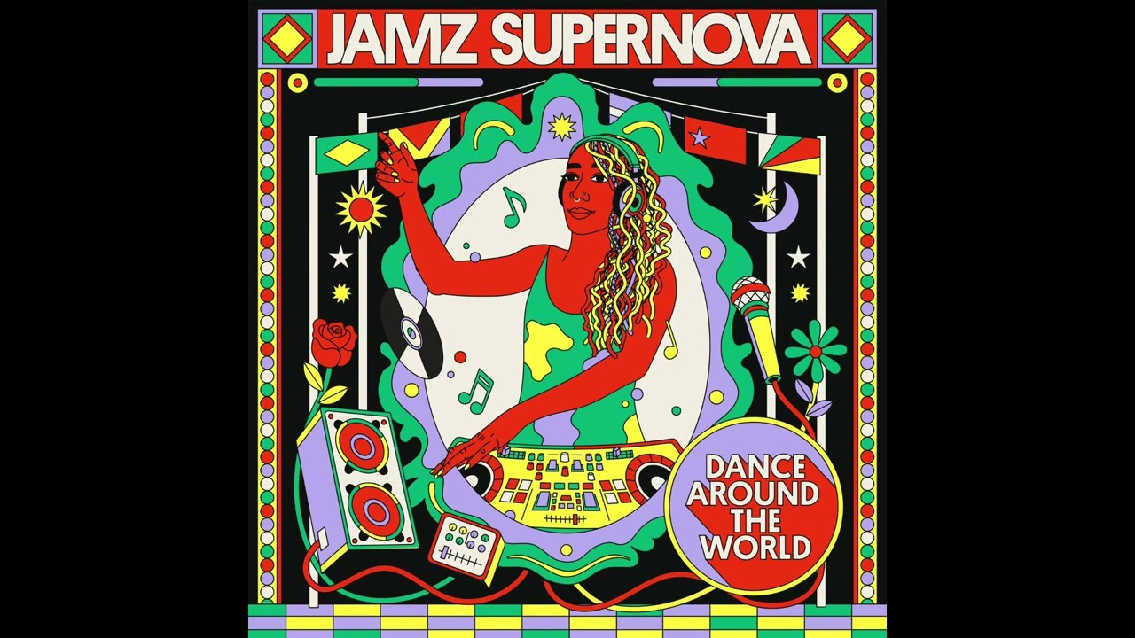 Jamz Supernova presents Dance Around The World – Vinyl 2LP/CD– Mr