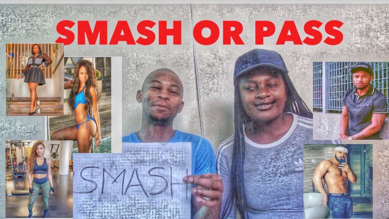 Smash or pass celebrity edition. 