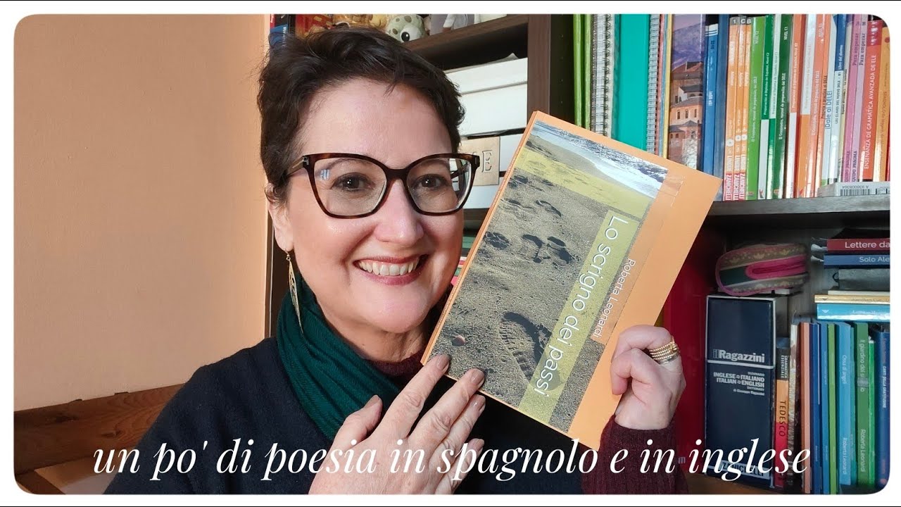 Un po' di poesia in spagnolo e in inglese