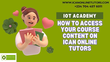 How to Access Your Course Content on ICAN Online Tutors