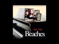 Beaches Soundtrack - I Know You By Heart
