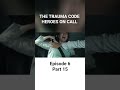 The trauma code: Heroes on call S1 episode 6 part 15 in hindi #kdrama #ytshorts #comedy