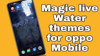 Magic live water launcher themes for oppo mobile screenshot 5