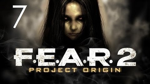 F.E.A.R. 2: Project Origin Walkthrough (No Commentary) - Part 7