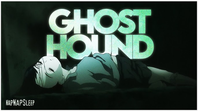 Ghost Hound (Taro Komori, Makoto Ogami, Masayuki Nakajima)