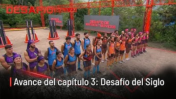 Avance Capítulo 3 Desafío Siglo XXI: ¿Habrá un expulsado por romper las reglas?  | Desafío del Siglo