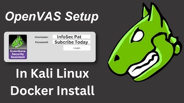 How To Install OpenVAS Using Docker Under 5 Minutes - Step-by-Step Guide 2023