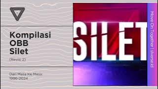 Download lagu Kompilasi OBB Silet RCTI Dari Masa Ke Masa (2002-2024) (Revisi 2)