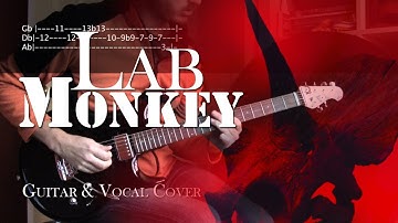 Lab Monkey - Alice in Chains | Vocal & Guitar Cover with Solo and Tabs