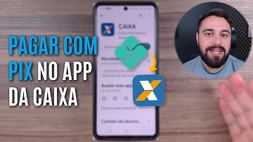COMO PAGAR COM PIX NO APP CAIXA