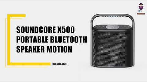 How to Use the soundcore X500 Portable Bluetooth Speaker | Quick Start Guide