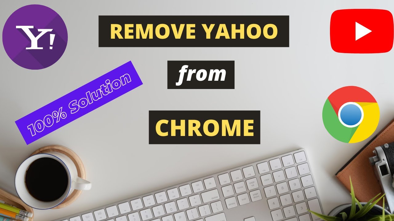 How to remove yahoo from chrome || Chrome settings || remove yahoo from ...
