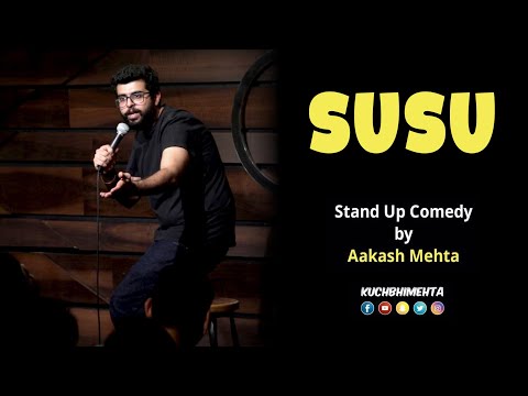 Susu | Stand Up Comedy by Aakash Mehta