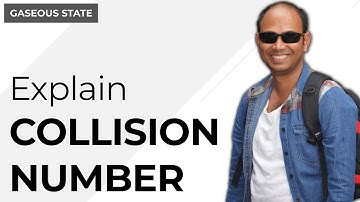 Explain Collision Number. |Gaeous State | Physical Chemistry