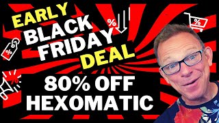 Hexomatic Black Friday: 80% Off Everything Suite Lifetime Deal