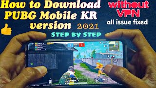 How to download PUBG Mobile KR version step by step- download- install & play without VPN 