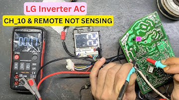 LG Inverter AC CH10 Error Fix | Remote Sensing Problem Solution | LG Indoor PCB Repair Guide