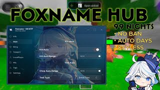 [🐺] Foxname Hub Mobile Script 99 Nights in The Forest │ NO KEY 🔑 │ KRNL / DELTA