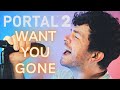 Want you gone but its poppunk  portal 2 cover