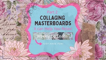 Collaging Mater boards Part 2/ Mixed media master board in the making/collaging to get you creative