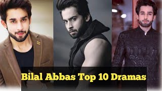 Bilal Abbas top ten heart touching darma | Bilal Abbas new darma| ishq murshid