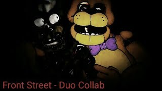 Dc2Fnafduo Collab Front Street Look At The Description