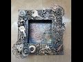 Mixed Media Steampunk Altered Frame