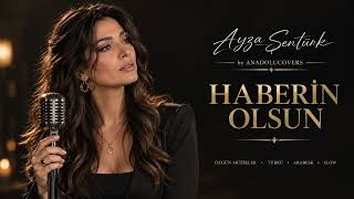 Haberin Olsun | Ayza Şentürk | Psychedelic Anatolian Arabesque 2026 Official Music Audio