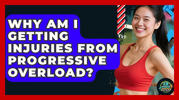 Why Am I Getting Injuries From Progressive Overload? - High Energy Training Hub