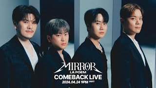 La Poem Single Album '𝗠𝗜𝗥𝗥𝗢𝗥' Comeback Live