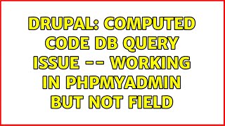 Drupal: Computed code db query issue -- working in PHPmyadmin but not field