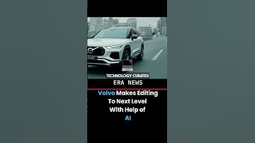 the future of video editing with Volvo AI | #volvo #volvoedit | Corporate on AI
