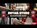 Best music for retail store  fashion showroom gym background music  positive energy relaxing beats