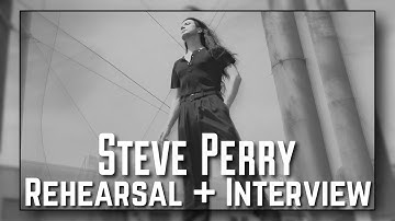 Steve Perry - Third Encore Studios Rehearsals + Interview (1994)