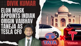 Elon Musk Appoints Indian Origin VAIBHAV TANEJA As TESLA CFO | TATAS VS TESLA| India vs Pakistan