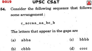 Consider The Following Sequence That Follows Some Arrangement : c_accaa_aa_bc_b The Letters | UPSC