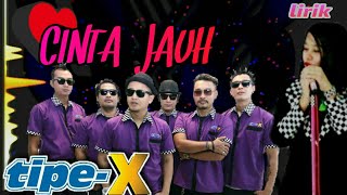 Tipe-X - Cinta Jauh ft Dian Kemala (Orind Band) (vidio lirik)