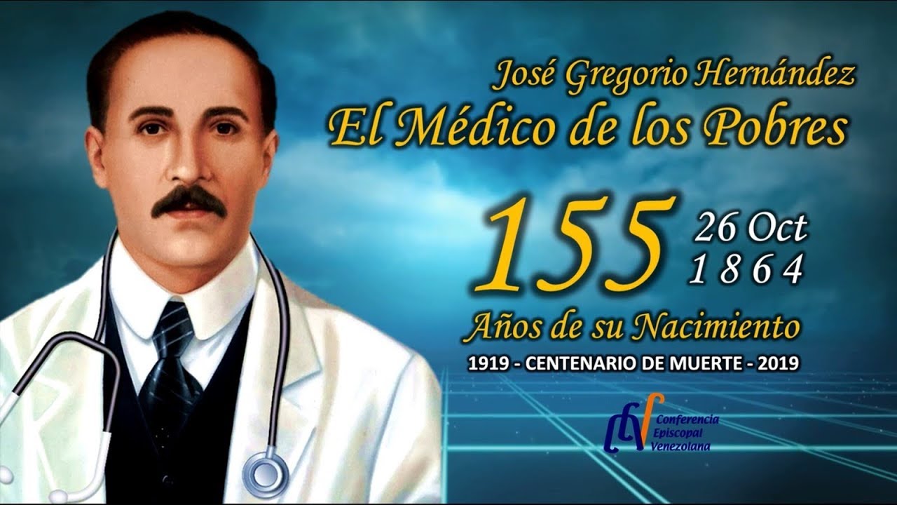 155 Anos Del Nacimiento Del Dr Jose Gregorio Hernandez Youtube